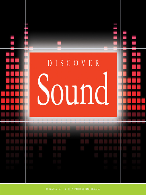 Title details for Discover Sound by Pamela Hall - Available